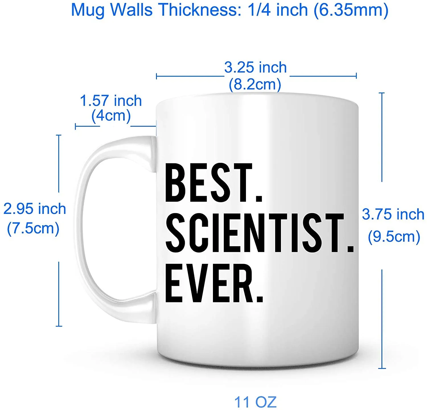 "Best Scientist Ever" Mug